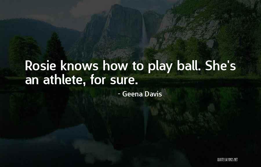 Geena Davis Quotes 515326 Geena Davis Quotes 515326