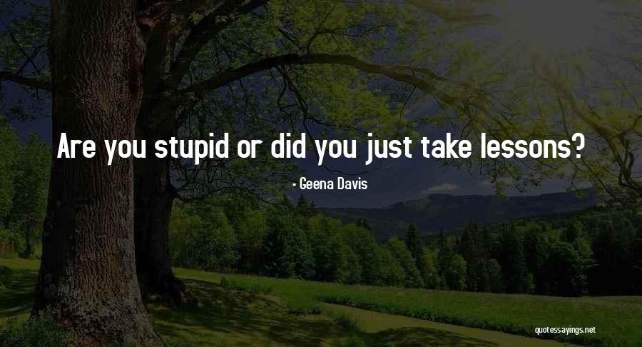 Geena Davis Quotes 649130 Geena Davis Quotes 649130