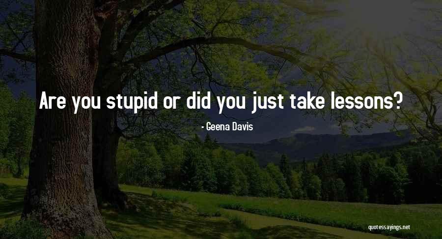 Geena Davis Quotes 649130