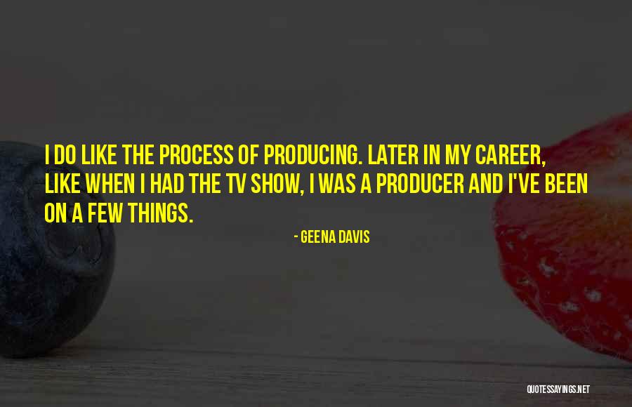 Geena Davis Quotes 768583 Geena Davis Quotes 768583