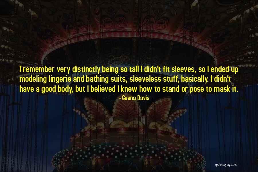 Geena Davis Quotes 839253 Geena Davis Quotes 839253