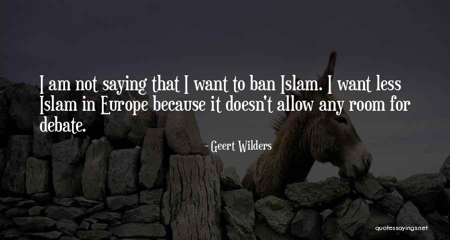 Geert Wilders Quotes 1231087