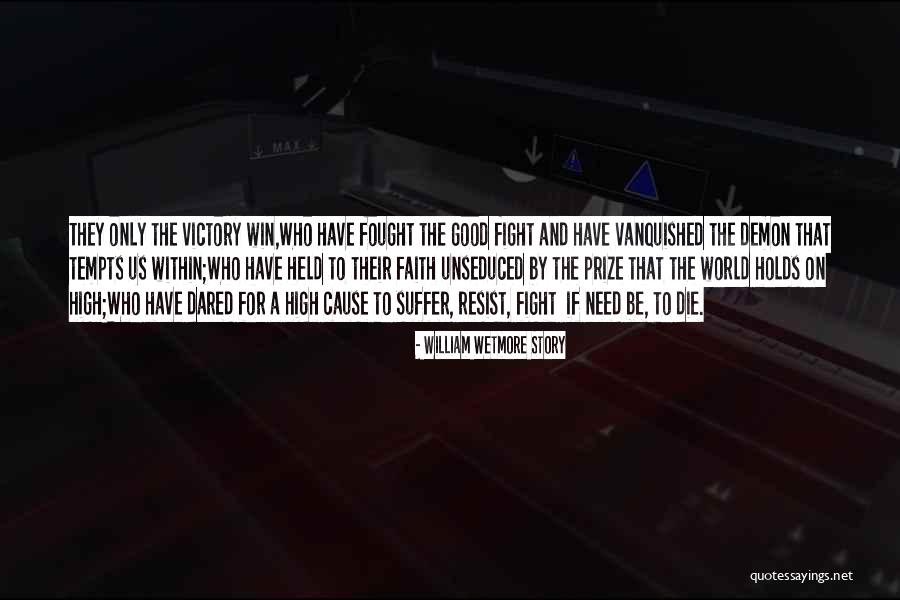 Geerts Haarden Quotes By William Wetmore Story Geerts Haarden Quotes By William Wetmore Story