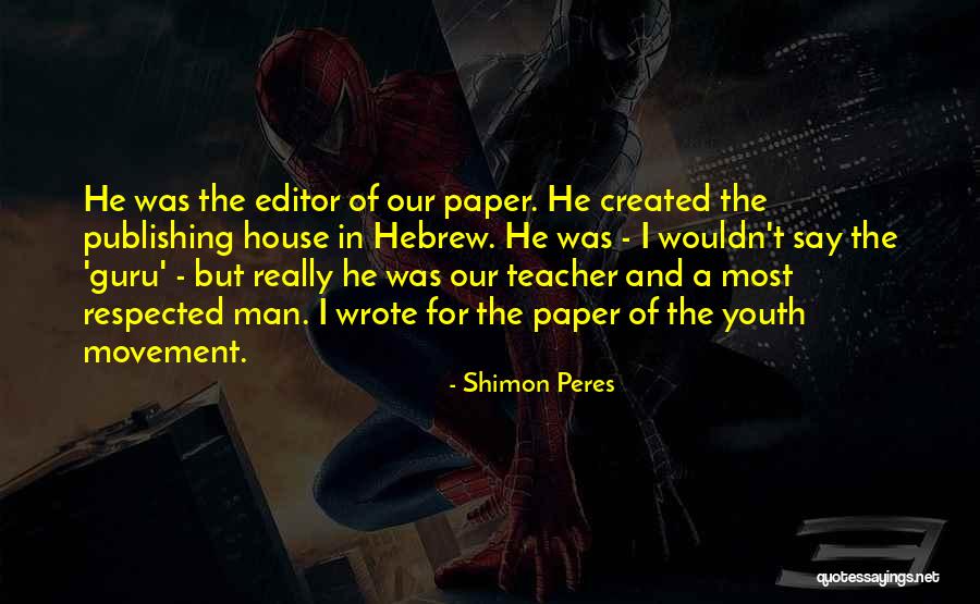 Geerts Water Quotes By Shimon Peres Geerts Water Quotes By Shimon Peres