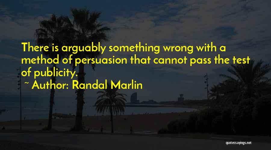 Geery Ave Quotes By Randal Marlin