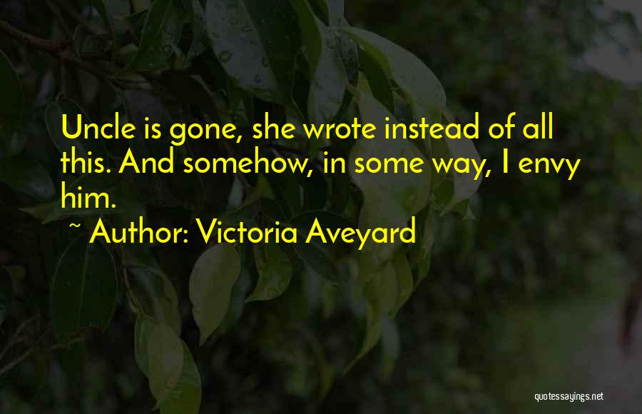 Geery Ave Quotes By Victoria Aveyard