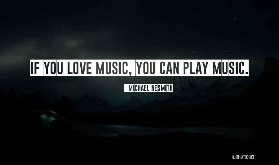 Geery Theatre Quotes By Michael Nesmith Geery Theatre Quotes By Michael Nesmith