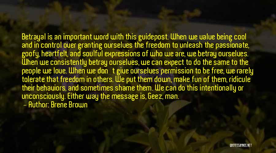 Geez Quotes By Brene Brown