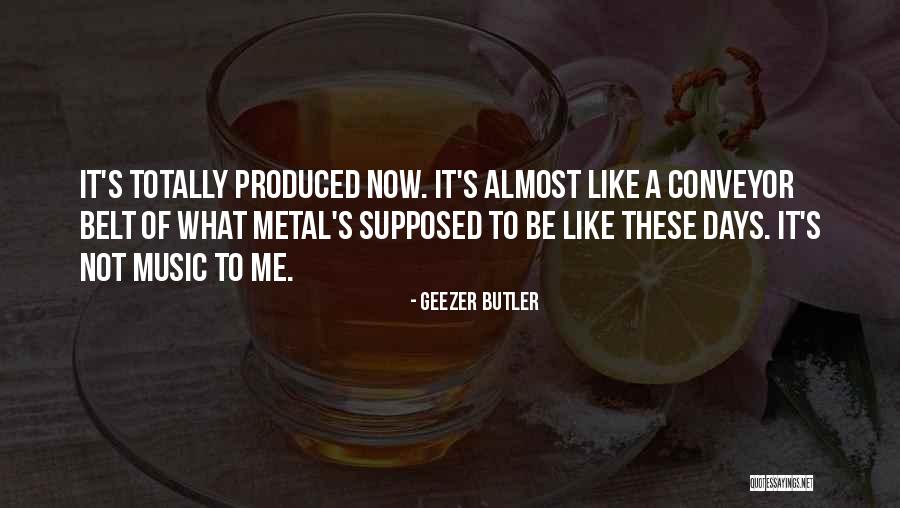 Geezer Butler Quotes 1307355