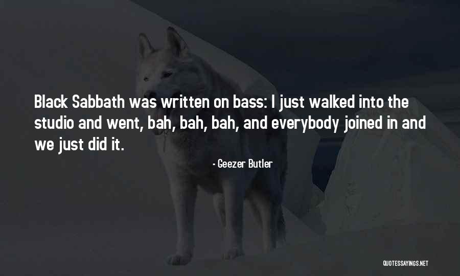 Geezer Butler Quotes 1382837