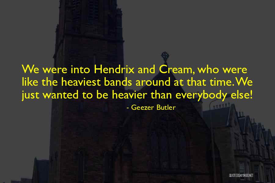 Geezer Butler Quotes 1385330