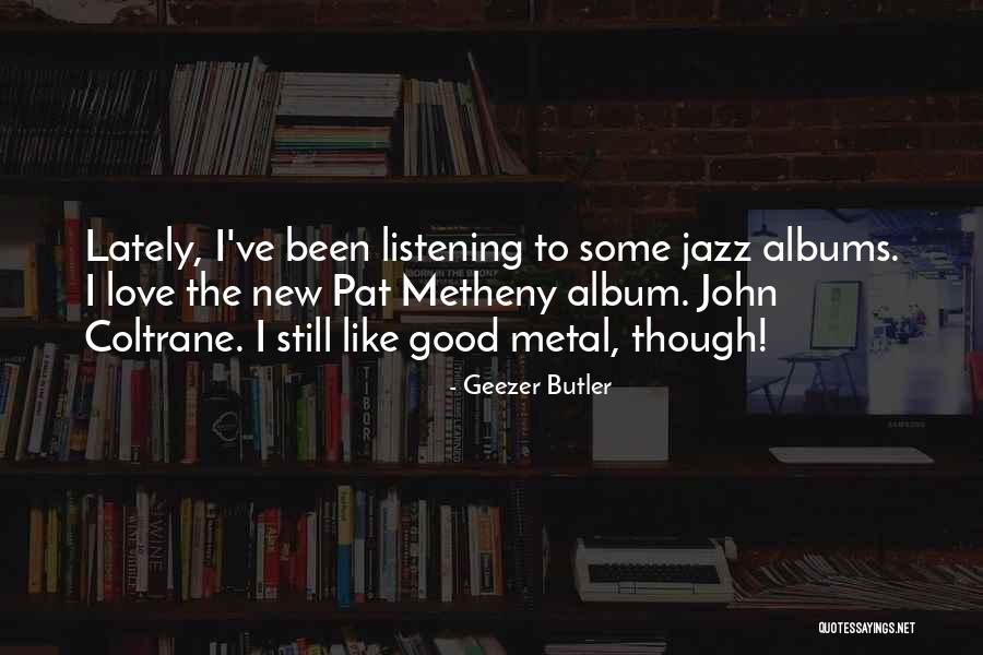 Geezer Butler Quotes 1719839