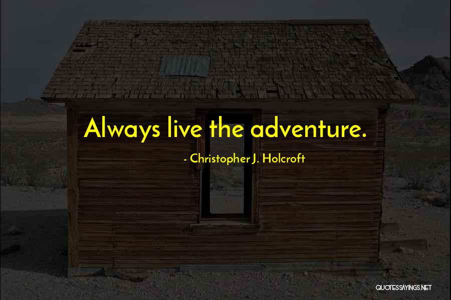 Geezy Bear Quotes By Christopher J. Holcroft Geezy Bear Quotes By Christopher J. Holcroft