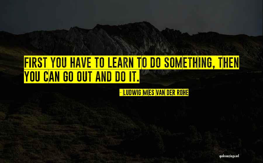 Gef Hrt Quotes By Ludwig Mies Van Der Rohe Gef Hrt Quotes By Ludwig Mies Van Der Rohe