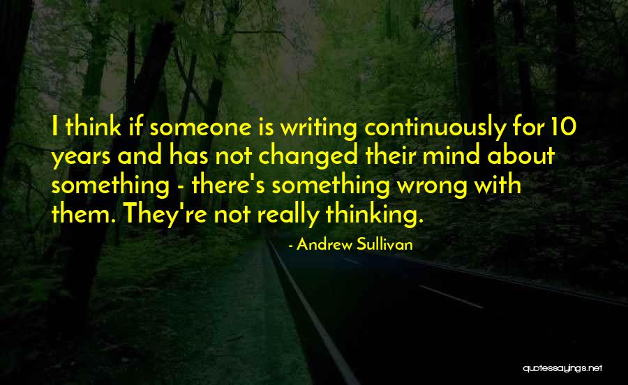 Gefahrlich Quotes By Andrew Sullivan Gefahrlich Quotes By Andrew Sullivan