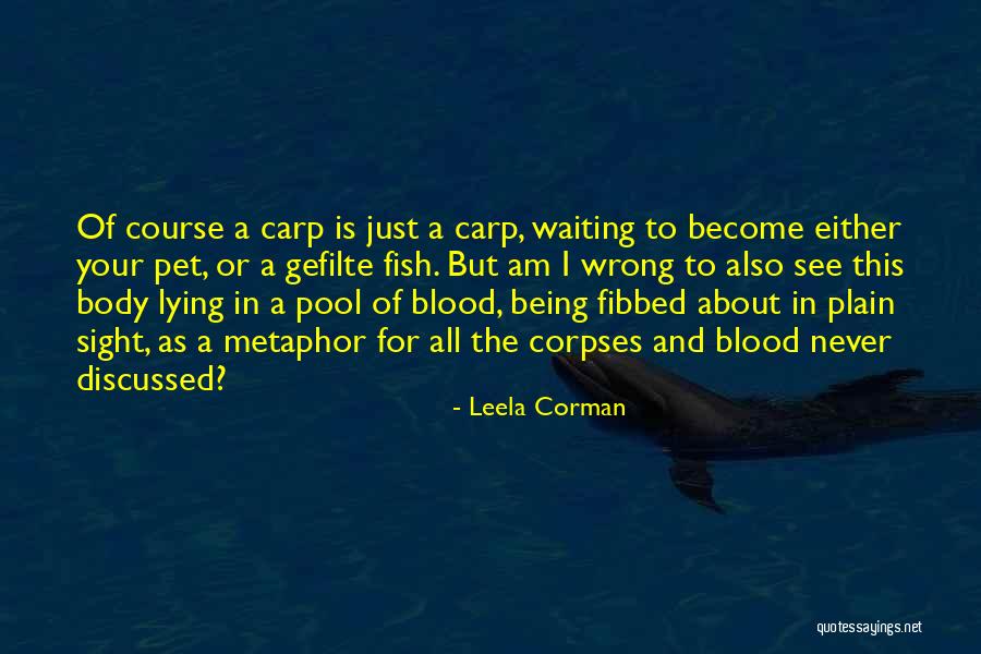 Gefilte Fish Quotes By Leela Corman