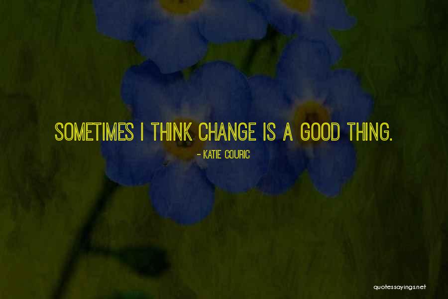 Gegebenheiten Quotes By Katie Couric Gegebenheiten Quotes By Katie Couric