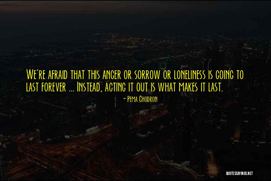 Gegenspieler Quotes By Pema Chodron Gegenspieler Quotes By Pema Chodron