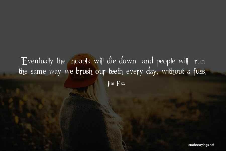 Gegenstand Der Quotes By Jim Fixx Gegenstand Der Quotes By Jim Fixx