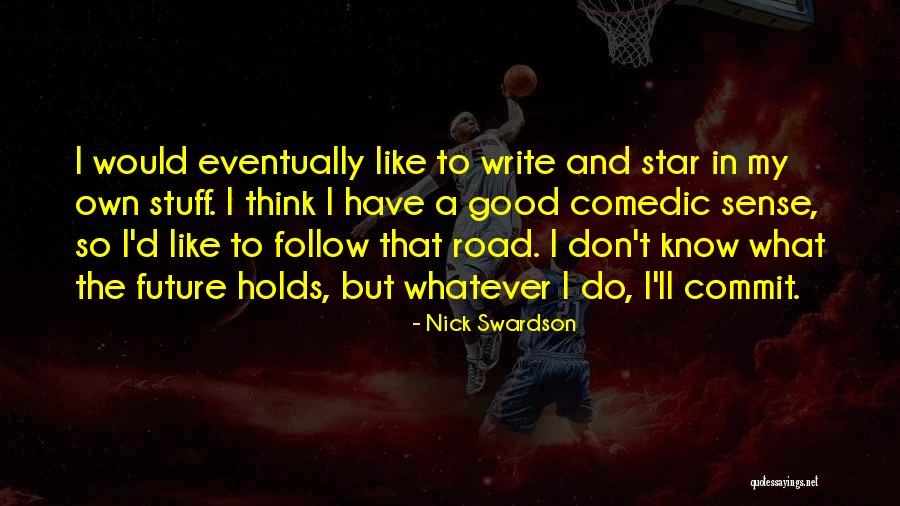 Gegenueber Auf Quotes By Nick Swardson Gegenueber Auf Quotes By Nick Swardson