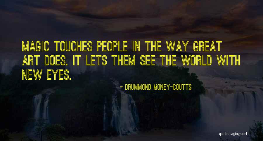 Geh Deinen Weg Quotes By Drummond Money-Coutts Geh Deinen Weg Quotes By Drummond Money-Coutts