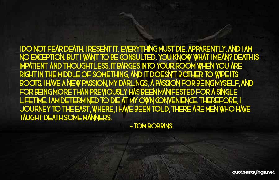 Geh Deinen Weg Quotes By Tom Robbins Geh Deinen Weg Quotes By Tom Robbins