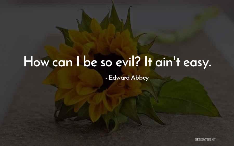 Geh Use Elektrische Quotes By Edward Abbey Geh Use Elektrische Quotes By Edward Abbey