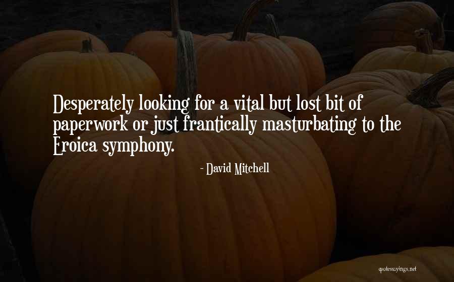 Gehecht Aan Quotes By David Mitchell Gehecht Aan Quotes By David Mitchell