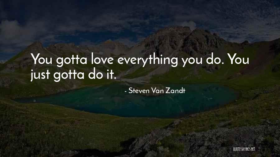 Geheime Bewonderaar Quotes By Steven Van Zandt