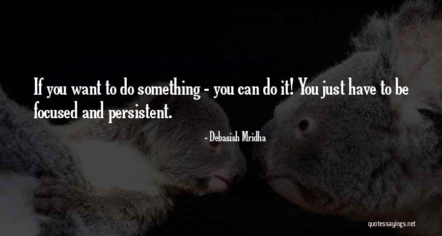 Gehrens Quotes By Debasish Mridha Gehrens Quotes By Debasish Mridha