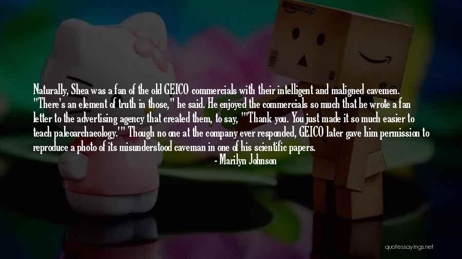 Geico Quotes By Marilyn Johnson