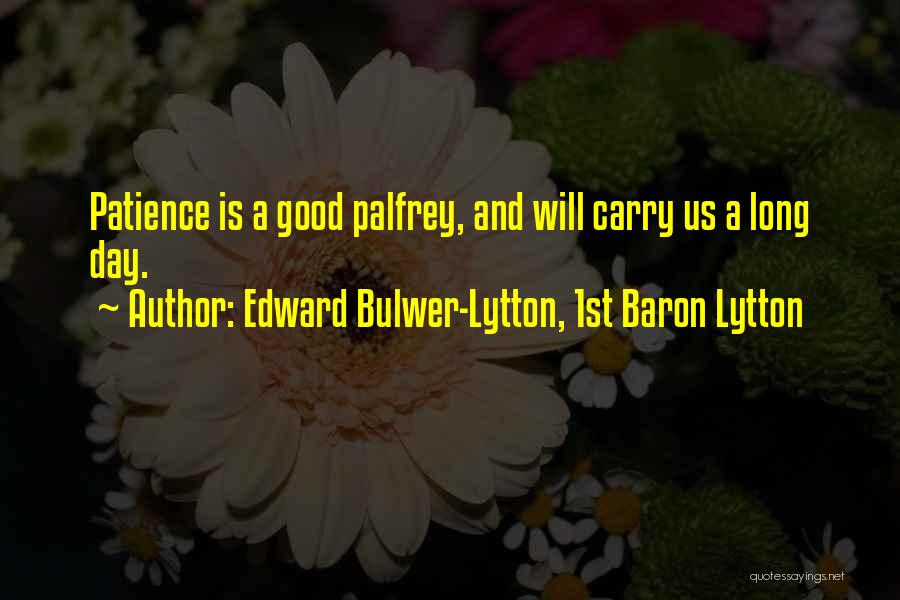 Geidel And Son Quotes By Edward Bulwer-Lytton, 1st Baron Lytton