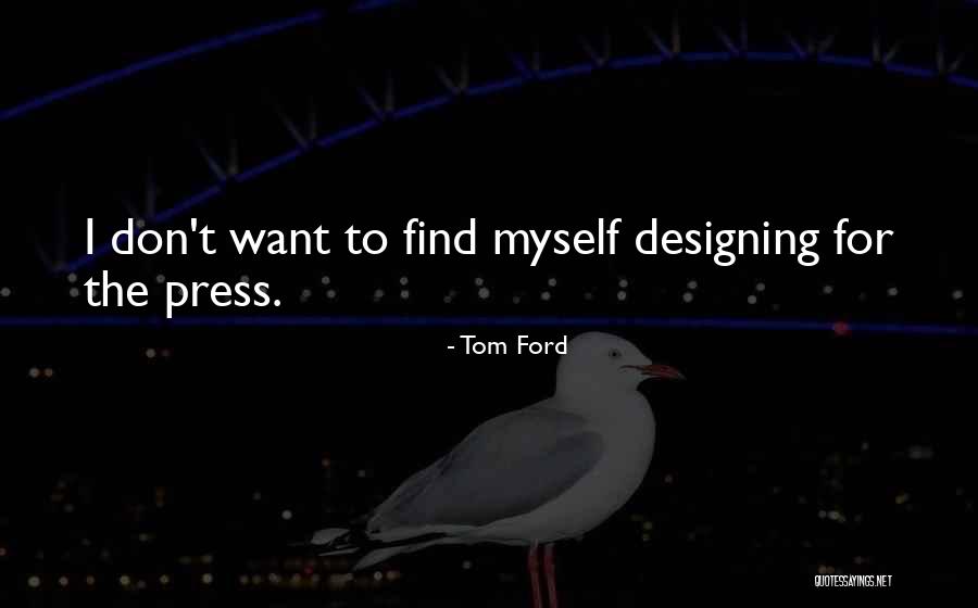 Geihsler Quotes By Tom Ford Geihsler Quotes By Tom Ford