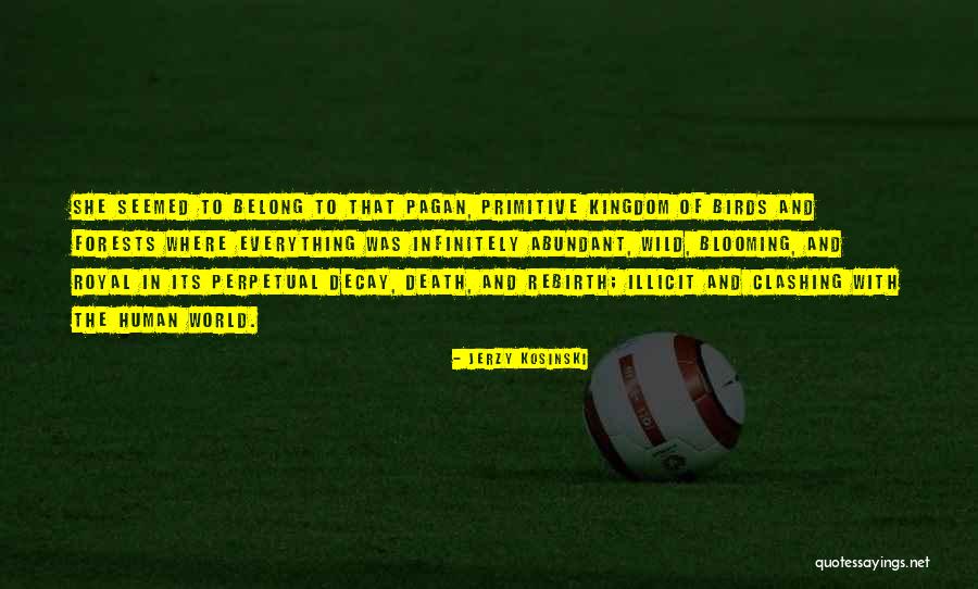 Geikies Life Quotes By Jerzy Kosinski Geikies Life Quotes By Jerzy Kosinski