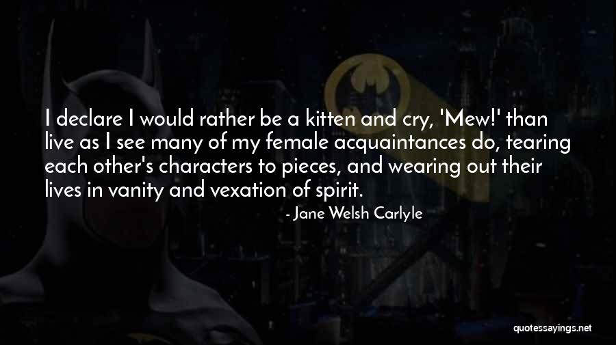Geillis Outlander Quotes By Jane Welsh Carlyle