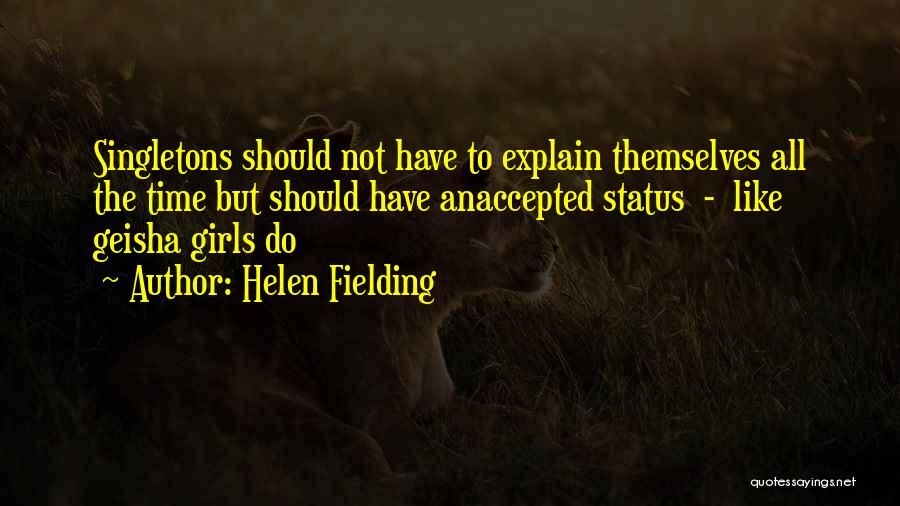 Geisha Quotes By Helen Fielding