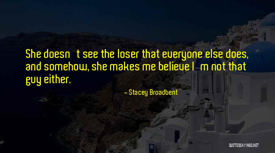 Geisinger Quotes By Stacey Broadbent Geisinger Quotes By Stacey Broadbent
