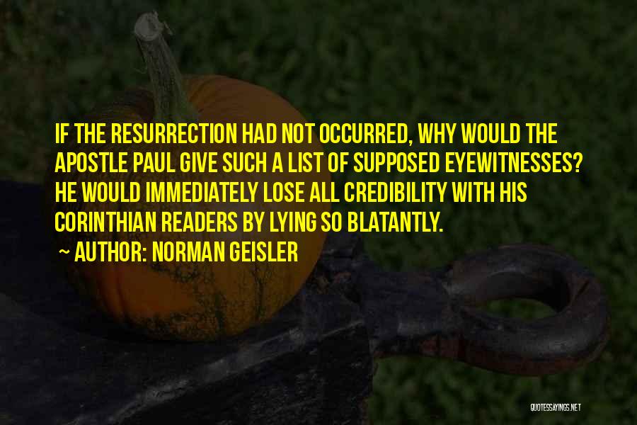 Geisler Quotes By Norman Geisler