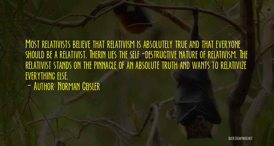 Geisler Quotes By Norman Geisler