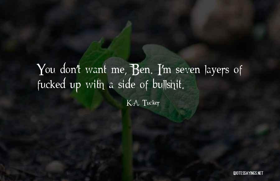 Geissberger Dds Quotes By K.A. Tucker Geissberger Dds Quotes By K.A. Tucker
