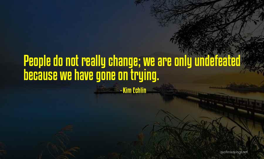 Geister Trio Quotes By Kim Echlin
