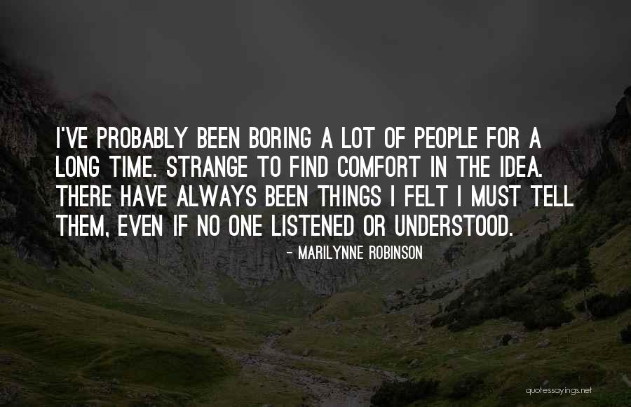 Geistertreiber Quotes By Marilynne Robinson Geistertreiber Quotes By Marilynne Robinson