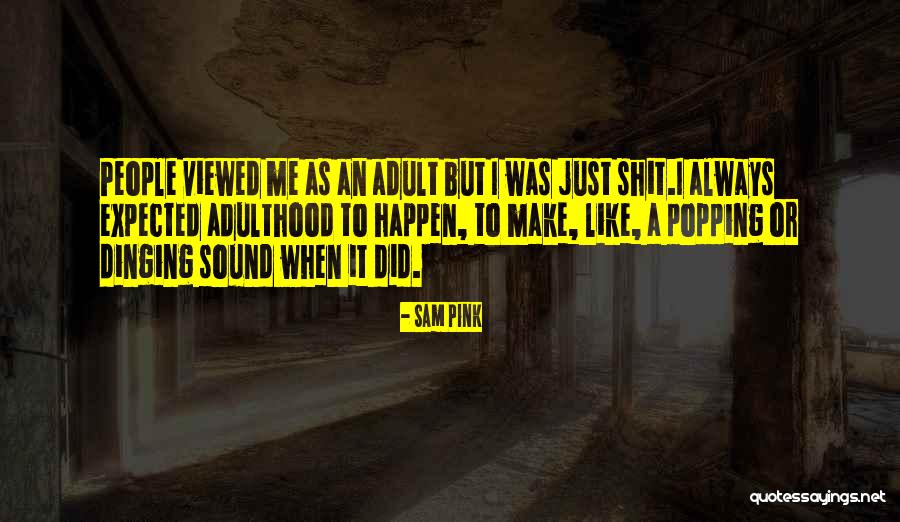 Geistliche Musik Quotes By Sam Pink Geistliche Musik Quotes By Sam Pink