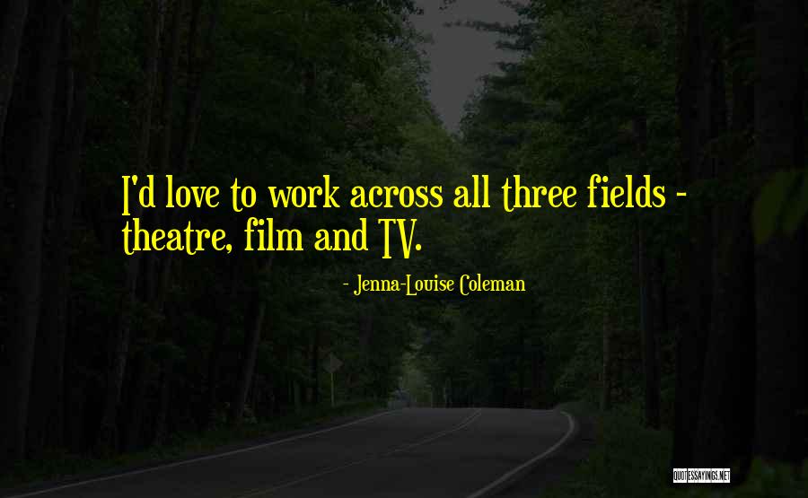 Geithner And Sons Quotes By Jenna-Louise Coleman Geithner And Sons Quotes By Jenna-Louise Coleman