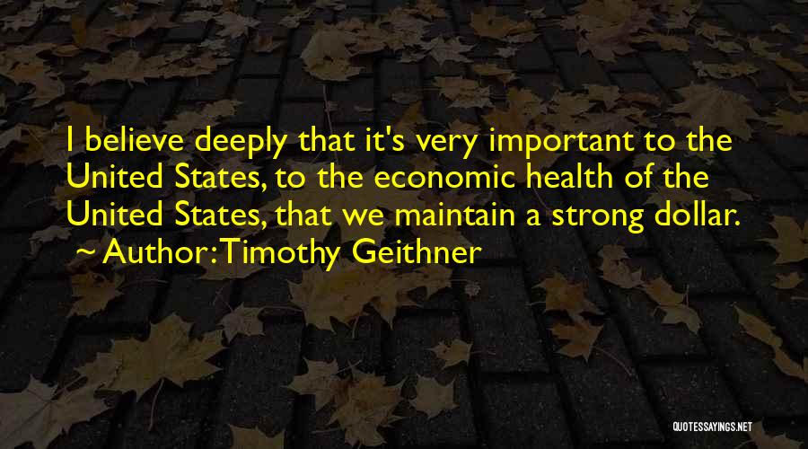 Geithner Quotes By Timothy Geithner