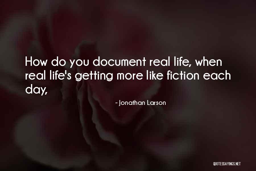 Geitonas Sharepoint Quotes By Jonathan Larson Geitonas Sharepoint Quotes By Jonathan Larson