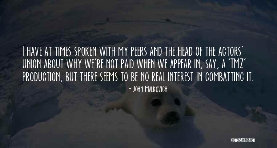 Gel Nderpfosten Quotes By John Malkovich Gel Nderpfosten Quotes By John Malkovich