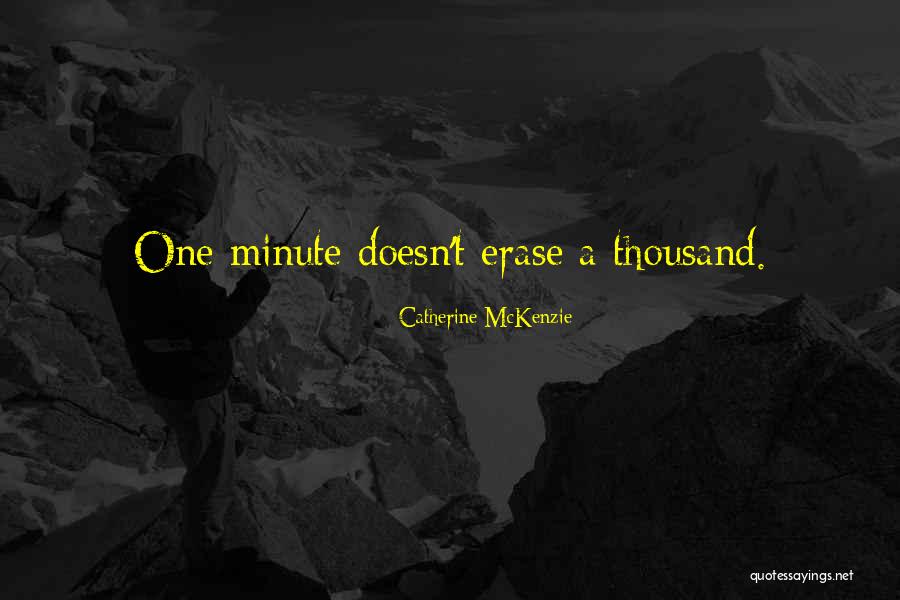 Geladen Betekenis Quotes By Catherine McKenzie Geladen Betekenis Quotes By Catherine McKenzie