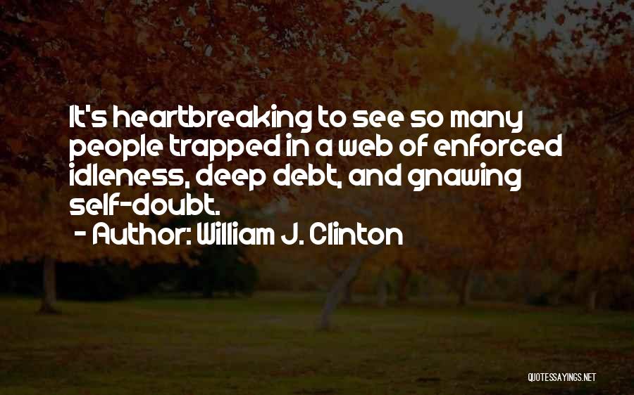 Gelao And Grand Quotes By William J. Clinton