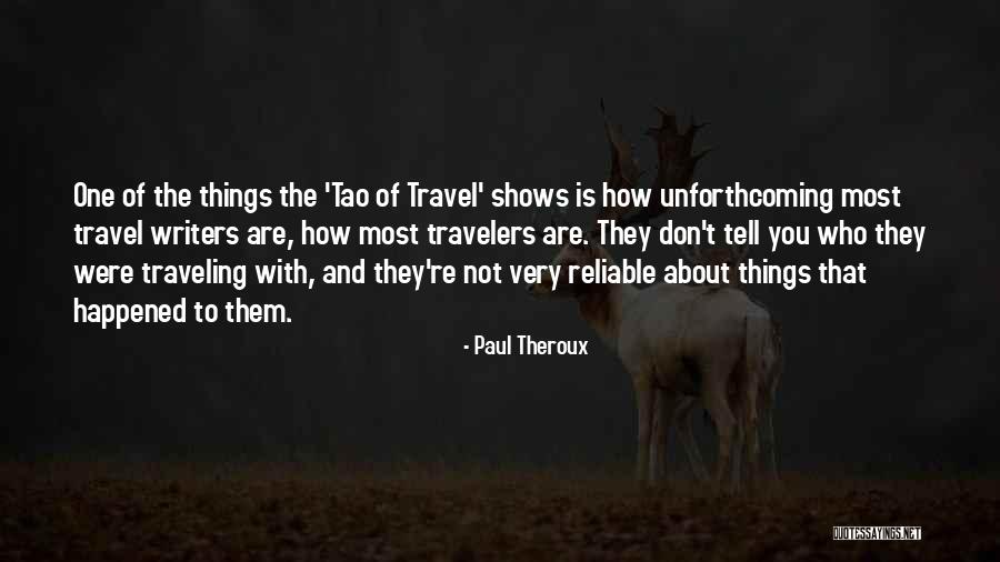 Gelardin Quotes By Paul Theroux Gelardin Quotes By Paul Theroux